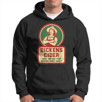 Dickens Cider - Fun And Cheeky Innuendo Double Entendre Pun Hoodie - Seseable