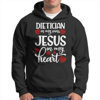 Dietician In My Veins Inspirational Nutritionist Hoodie - Seseable