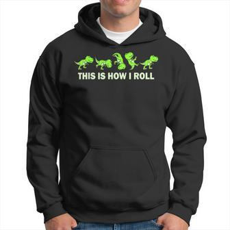 Dinosaur Lover Kids This Is How I Roll Trex  Hoodie