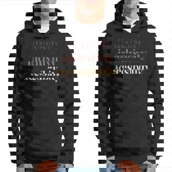 Diversity Inclusivity Accessibility Protest Rally Activist Hoodie | Mazezy