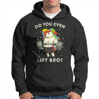 Do You Even Lift Bro Gym Workout Weight Lifting Unicorn 2 Hoodie - Monsterry UK