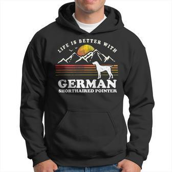 Dog German Shorthaired Life Better German Shorthaired Pointer Vintage Dog Mom Dad Hoodie - Monsterry