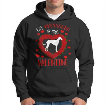 Dog Love My Greyhound Dog Is My Valentine Hoodie - Monsterry DE