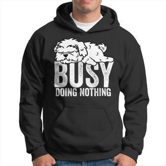 Dog Maltese Busy Doing Nothing Shirt Lazy Tee Boys Girls Gift Hoodie - Monsterry DE