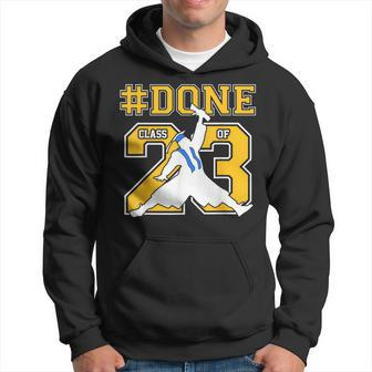 Done Class Of 2023 Graduation Senior 2023 Done 23 Hoodie - Seseable