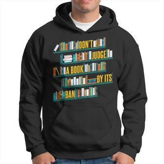 Don't Judge A Book By Its Ban Banned Books Hoodie - Monsterry AU