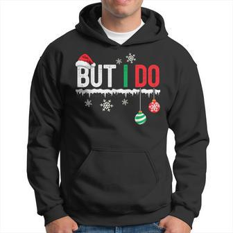 I Don't Do Matching Christmas Outfits But I Do Couple Family Hoodie | Mazezy