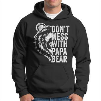 Dont Mess With Papa Bear Vintage Funny Fathers Day Dad Men Hoodie | Mazezy
