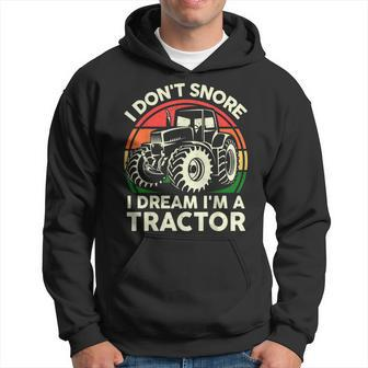 I Don't Snore I Dream I'm A Tractor- Farming Dad Hoodie - Thegiftio UK