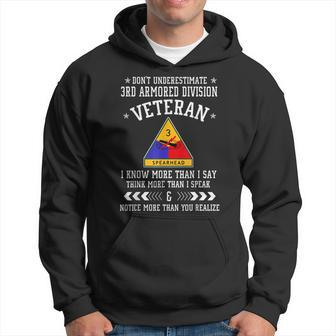 Dont Underestimate 3Rd Armored Division Veteran Hoodie | Mazezy
