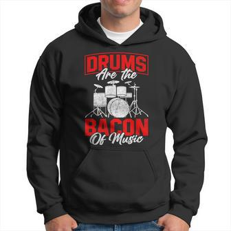 Drums Are The Bacon Of Music Bbq Meat Drumming Hoodie | Mazezy