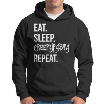 Eat Sleep Creepypasta Repeat Scary Stories Readers Hoodie | Mazezy