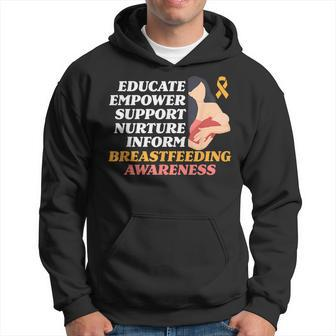 Educate Empower Support Breastfeeding Breastfeed Awareness Hoodie - Monsterry