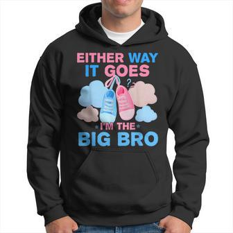 Either Way It Goes I'm The Big Bro Gender Reveal Brother Hoodie | Mazezy