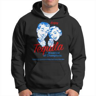 Enjoys Tequila The Breakfasts Of Championss Hoodie - Seseable
