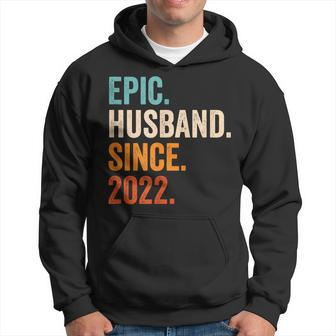 Epic Husband Since 2022 1St Wedding Anniversary 1 Year Hoodie - Monsterry