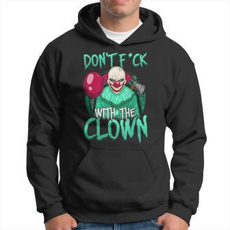 Evil Clown Dont Mess With The Scary Clown Horror Lovers Hoodie | Mazezy