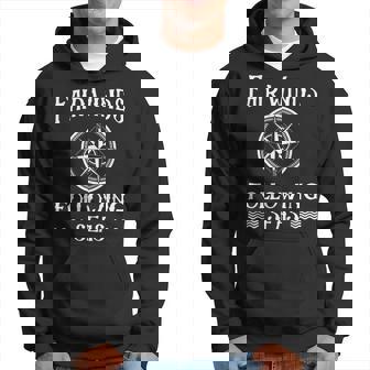 Fair Winds Following Seas Boat Boating Nautical Novelty Hoodie | Mazezy