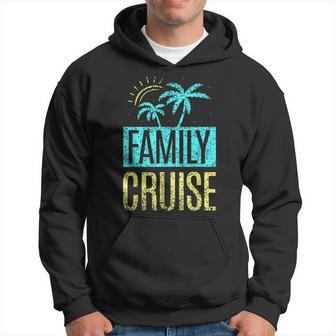 Family Cruise Cruise Ship Travel Vacation Hoodie - Seseable