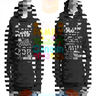 Family Vacation Cancun 2023 Summer Family Trip Hoodie | Mazezy