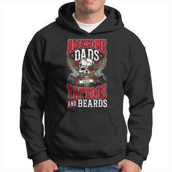 Fathers Day Awesome Dads Have Tattoos And Beards Dad Father Gift For Mens Hoodie - Seseable