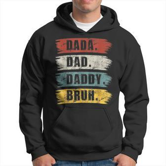 Fathers Day Gift Dada Daddy Dad Bruh Vintage Hoodie