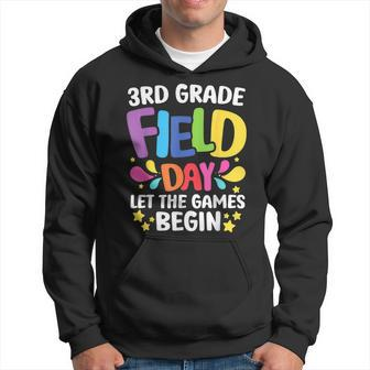 Field Day 2023 Students Field Day 3Rd Grade Let Games Begin Hoodie