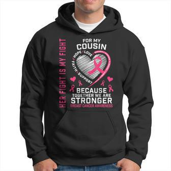 Her Fight Is My Fight Cousin Breast Cancer Awareness Family Hoodie - Seseable