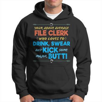 File Clerk Job Drink & Swear Humor Joke Hoodie | Mazezy