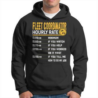 Fleet Coordinator Hourly Rate Fleet Manager Director Hoodie | Mazezy