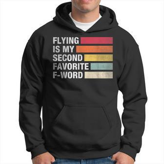 Flying Is My Second Favorite F Word Vintage Pilot Hoodie - Seseable
