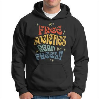 Free Societies Read Freely Reading Book I Read Banned Books Hoodie - Monsterry
