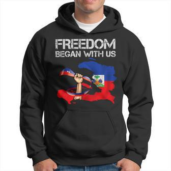 Freedom Began With Us Haitian Flag Happy Independence Day Hoodie - Monsterry
