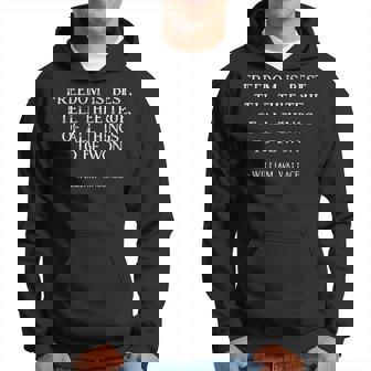 Freedom Is Best William Wallace Quote Scotland Hoodie | Mazezy