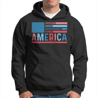 Freedom Brave Independence Power 4 Of July America Flag Hoodie - Monsterry