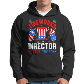 Funny 4Th Of July Shirts Fireworks Director If I Run You Run22 Hoodie - Monsterry AU