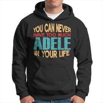 Funny Adele Personalized First Name Joke Item Hoodie - Seseable