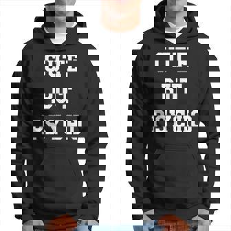 Cute But Psycho Horror Goth Emo Punk Horror Hoodie | Mazezy