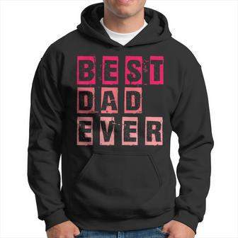 Funny Fathers Day Best Dad Ever Vintage Daughter Dada Hoodie - Seseable
