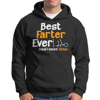 Funny Fathers Day Dad Best Farter Ever I Mean Father Hoodie - Seseable
