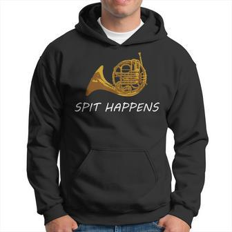 French Horn Spit Happens Band Sayings Hoodie | Mazezy