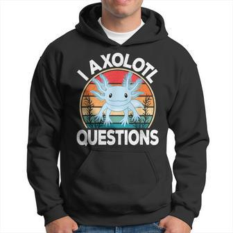 Funny I Axolotl Questions Cute Blue Axolotl Kawaii Retro Hoodie - Seseable