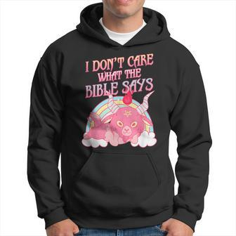 Funny I Dont Care What Bible Says Hoodie - Seseable