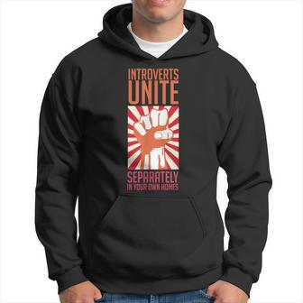 Introverts Unite Separately Antisocial Introverts Hoodie | Mazezy