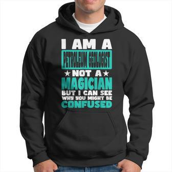 Job Saying For Petroleum Geologist Hoodie | Mazezy
