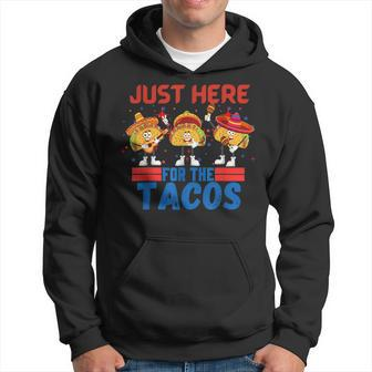 Funny Just Here For The Tacos American 4Th Of July Tacos Funny Gifts Hoodie | Mazezy CA