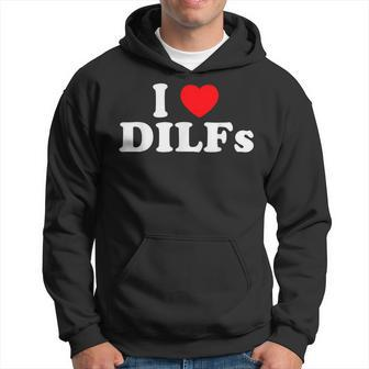 I Love Dilfs I Heart Dilfs Red Heart Cool Hoodie | Mazezy