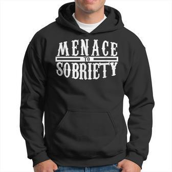 Funny Menace To Sobriety Pun Alcohol Drinking Drinker Hoodie | Mazezy