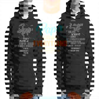 Funny Papa Knows Everything For Grandpa Or Dad Fathers Day Hoodie - Seseable