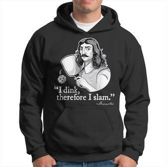 Funny Pickleball I Dink Therefore I Slam Quote Pickle Ball Hoodie | Mazezy AU